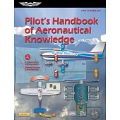 Pilot’s Handbook of Aeronautical Knowledge (2023): Faa-H-8083-25c