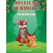 Supa Cat and the Bedwetter