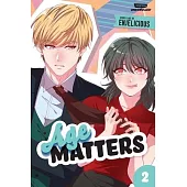 Age Matters Volume Two: A Webtoon Unscrolled Graphic Novel