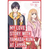 My Love Story with Yamada-Kun at Lv999 Volume 1