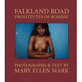 Mary Ellen Mark: Falkland Road