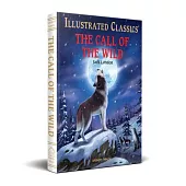 The Call of the Wild (for Kids): Abridged and Illustrated