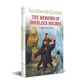 The Memoirs of Sherlock Holmes (for Kids): Abridged and Illustrated