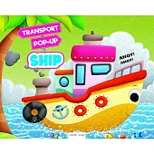 Pop-Up Transport: Ship