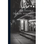 The Double Dealer, Volumes 1-2