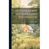 Methodism and the Temperance Reformation