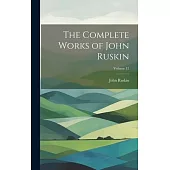 The Complete Works of John Ruskin; Volume 12
