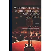Winning Orations of the Inter-State Oratorical Contests; Volume 2