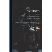 Plotinos: Complete Works, in Chronological Order, Grouped in Four Periods; Volume 3