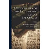 A Vocabulary of the English and Malay Languages; Volume 2