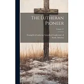 The Lutheran Pioneer; Volume 27