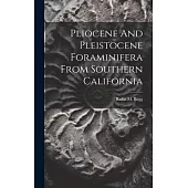 Pliocene And Pleistocene Foraminifera From Southern California