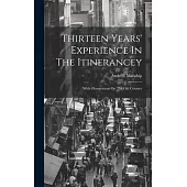 Thirteen Years’ Experience In The Itinerancey: With Observations On The Old Country