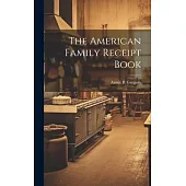 The American Family Receipt Book