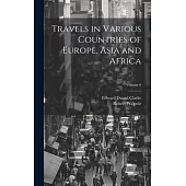 Travels in Various Countries of Europe, Asia and Africa; Volume 6