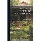 Studies in Philippine Architecture; c.1