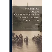 Minutes Of General Conference Of The Freewill Baptist Connection; Volume 2
