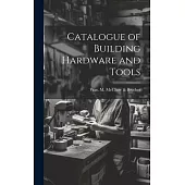 Catalogue of Building Hardware and Tools