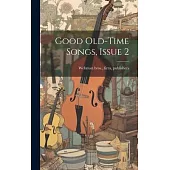 Good Old-time Songs, Issue 2