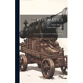 Mathematics: A Course Of Instruction For Artillery Gunners