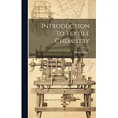 Introduction To Textile Chemistry