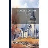 Makers Of The Scottish Church