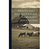 Proceedings / Minnesota State Dairyman’s Association