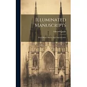 Illuminated Manuscripts: Their Origin, History And Characteristics