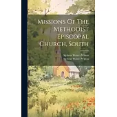 Missions Of The Methodist Episcopal Church, South