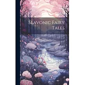 Slavonic Fairy Tales
