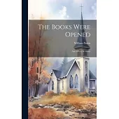 The Books Were Opened: And Other Sermons