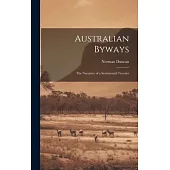 Australian Byways: The Narrative of a Sentimental Traveler