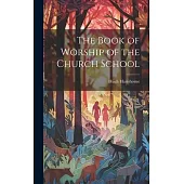 The Book of Worship of the Church School