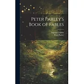 Peter Parley’s Book of Fables
