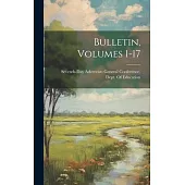 Bulletin, Volumes 1-17