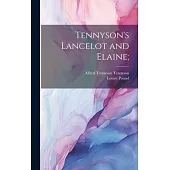 Tennyson’s Lancelot and Elaine;