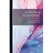 Absalom & Achitophel