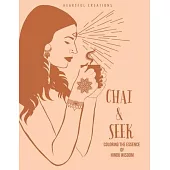 Chai & Seek: Coloring the Essence of Hindu Wisdom (Women’s Edition)