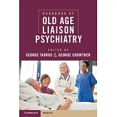 Handbook of Old Age Liaison Psychiatry