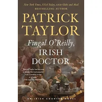 Fingal O’Reilly, Irish Doctor: An Irish Country Novel