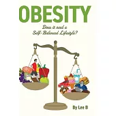 Obesity: Does it Need a Self-Balanced Lifestyle?
