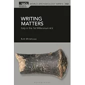 Writing Matters: Italy in the 1st Millennium BC