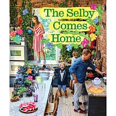 The Selby Comes Home: An Interior Design Book for Creative Families