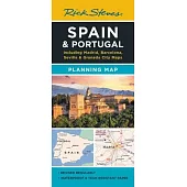 Rick Steves Spain & Portugal Planning Map: Including Madrid, Barcelona, Sevilla & Granada City Maps