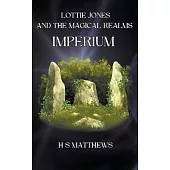 Lottie Jones and the Magical Realms: Imperium