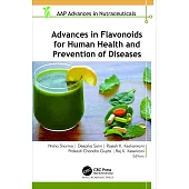 Advances in Flavonoids for Human Health and Prevention of Diseases