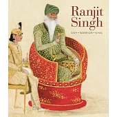 Ranjit Singh: Lion of the Punjab