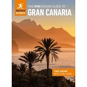 The Mini Rough Guide to Gran Canaria (Travel Guide with Free Ebook)