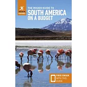 The Rough Guide to South America on a Budget: Travel Guide with Free eBook
