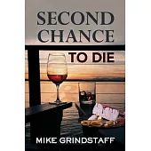 Second Chance to Die